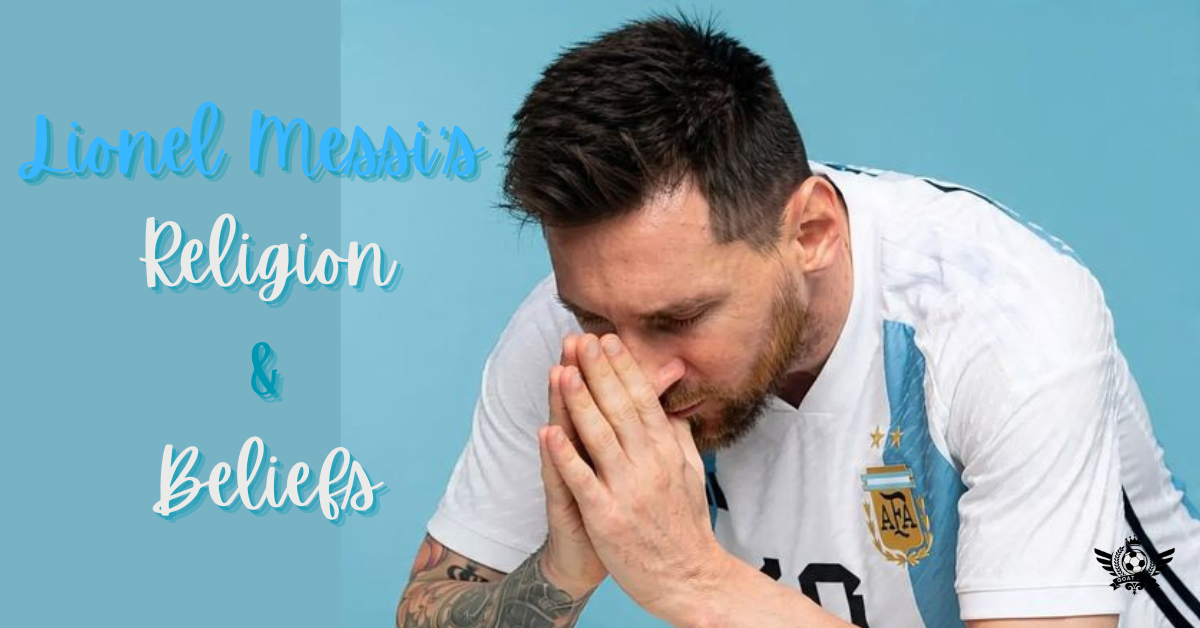 Lionel Messi’s Religion